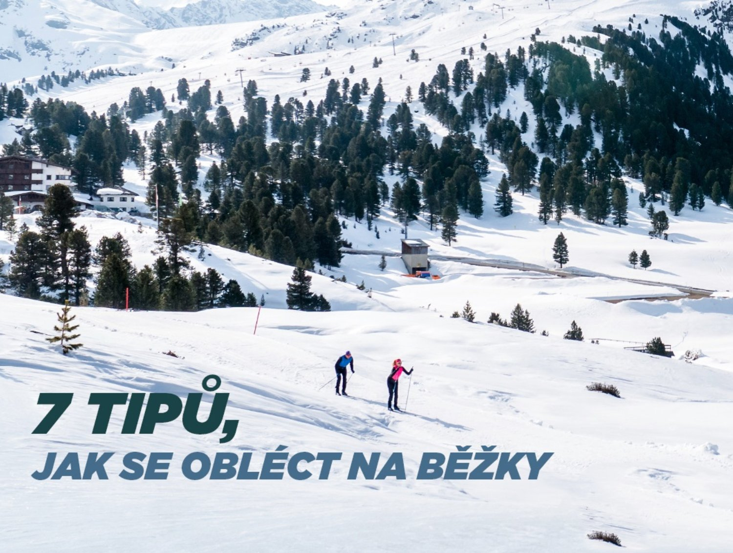 Jak se obléct na běžky? Máme 7 užitečných rad!